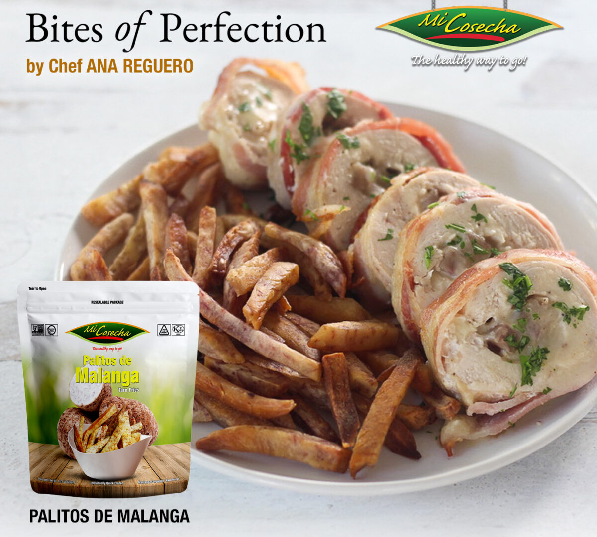 Bites of Perfection - Pechuga de Pollo Rellena de Palitos de Malanga “Mi  Cosecha” envuelta en Tocino - Mi Cosecha